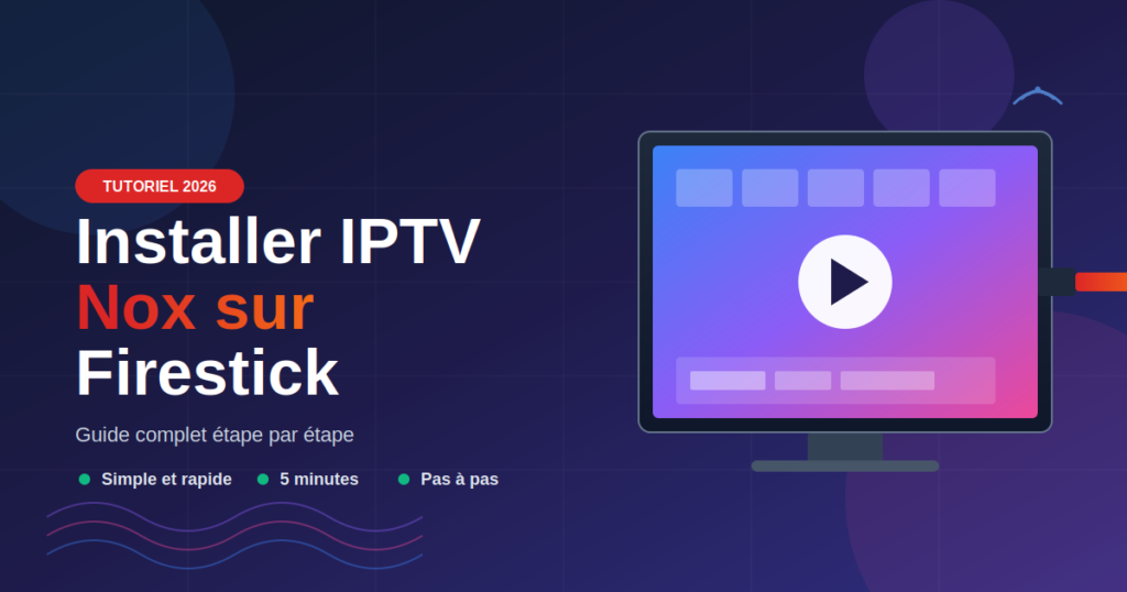 iptv firestick tuto